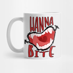 Wanna bite Mug